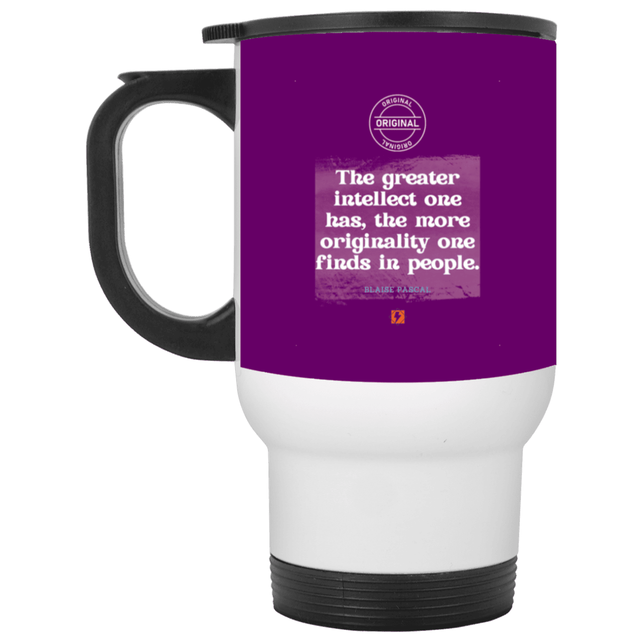 Steel Travel Mug with inspiring Pascal quote: BP111 - Intelligence is in perceiving originality - Color: White Purple