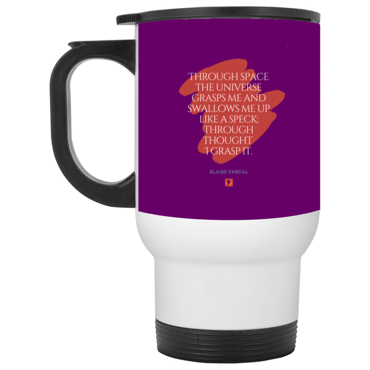 Steel Travel Mug with inspiring Pascal quote: BP113 - Thought transcends space matter and time - Color: White Purple