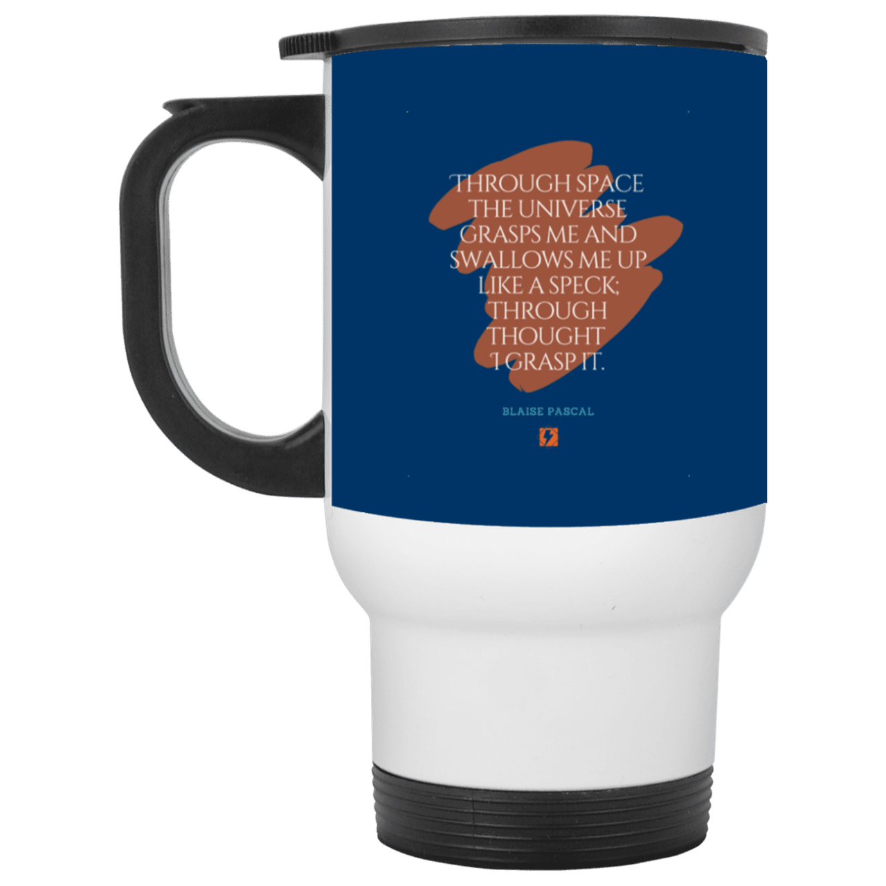 Steel Travel Mug with inspiring Pascal quote: BP113 - Thought transcends space matter and time - Color: White Royal