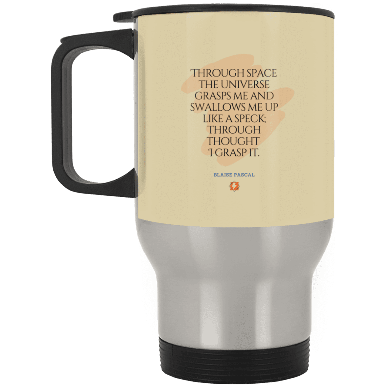 Steel Travel Mug with inspiring Pascal quote: BP113 - Thought transcends space matter and time - Color: Silver Tan