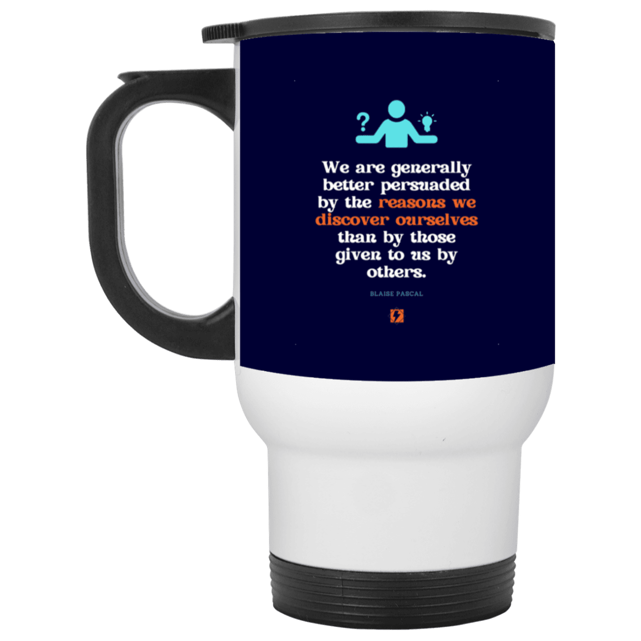 Steel Travel Mug with inspiring Pascal quote: BP115 - The path of persuation involves self-discovery - Color: White Navy