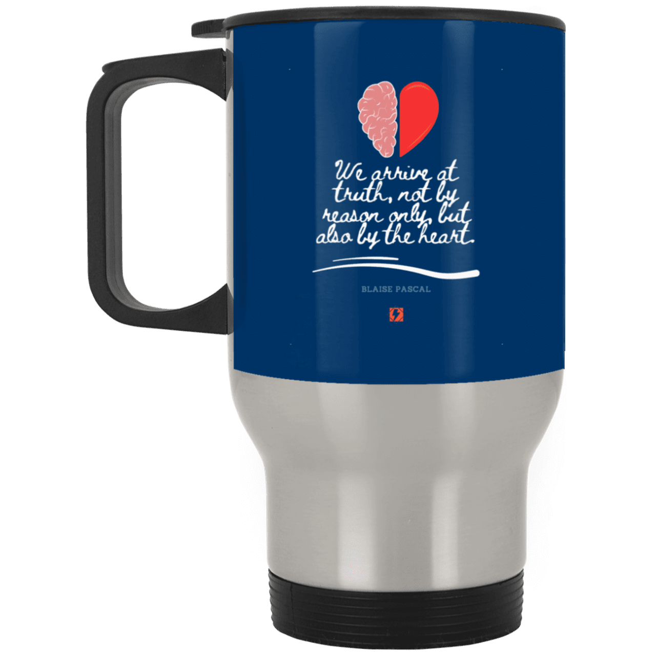 Steel Travel Mug with inspiring Pascal quote: BP116 - Truth requires both the head and the heart - Color: Silver Royal