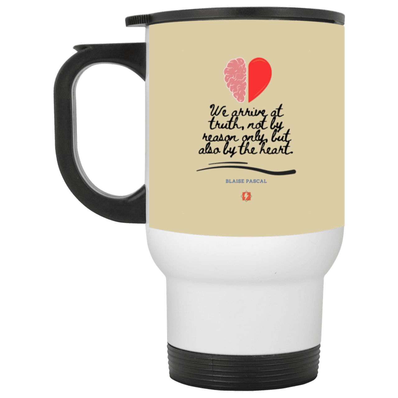 Steel Travel Mug with inspiring Pascal quote: BP116 - Truth requires both the head and the heart - Color: White Tan