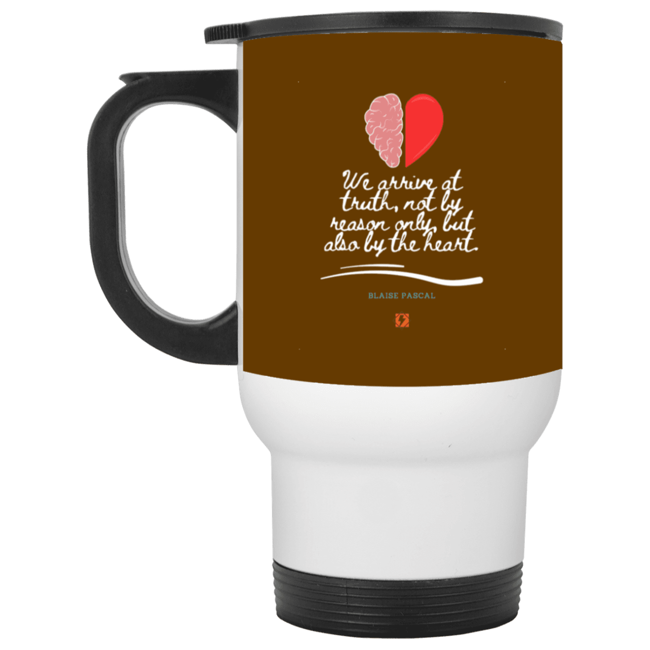 Steel Travel Mug with inspiring Pascal quote: BP116 - Truth requires both the head and the heart - Color: White Brown