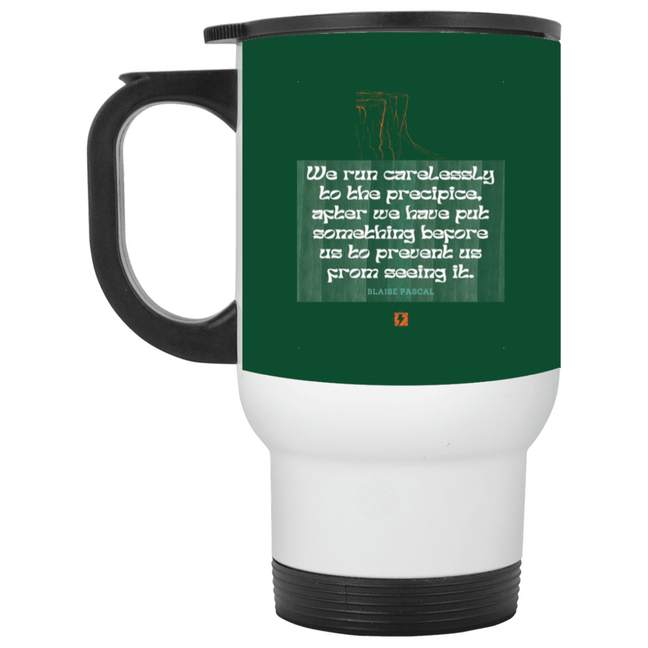 Steel Travel Mug with inspiring Pascal quote: BP117 - Making assumptions carry risks - Color: White Forest