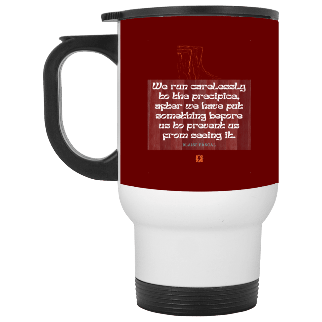 Steel Travel Mug with inspiring Pascal quote: BP117 - Making assumptions carry risks - Color: White Maroon