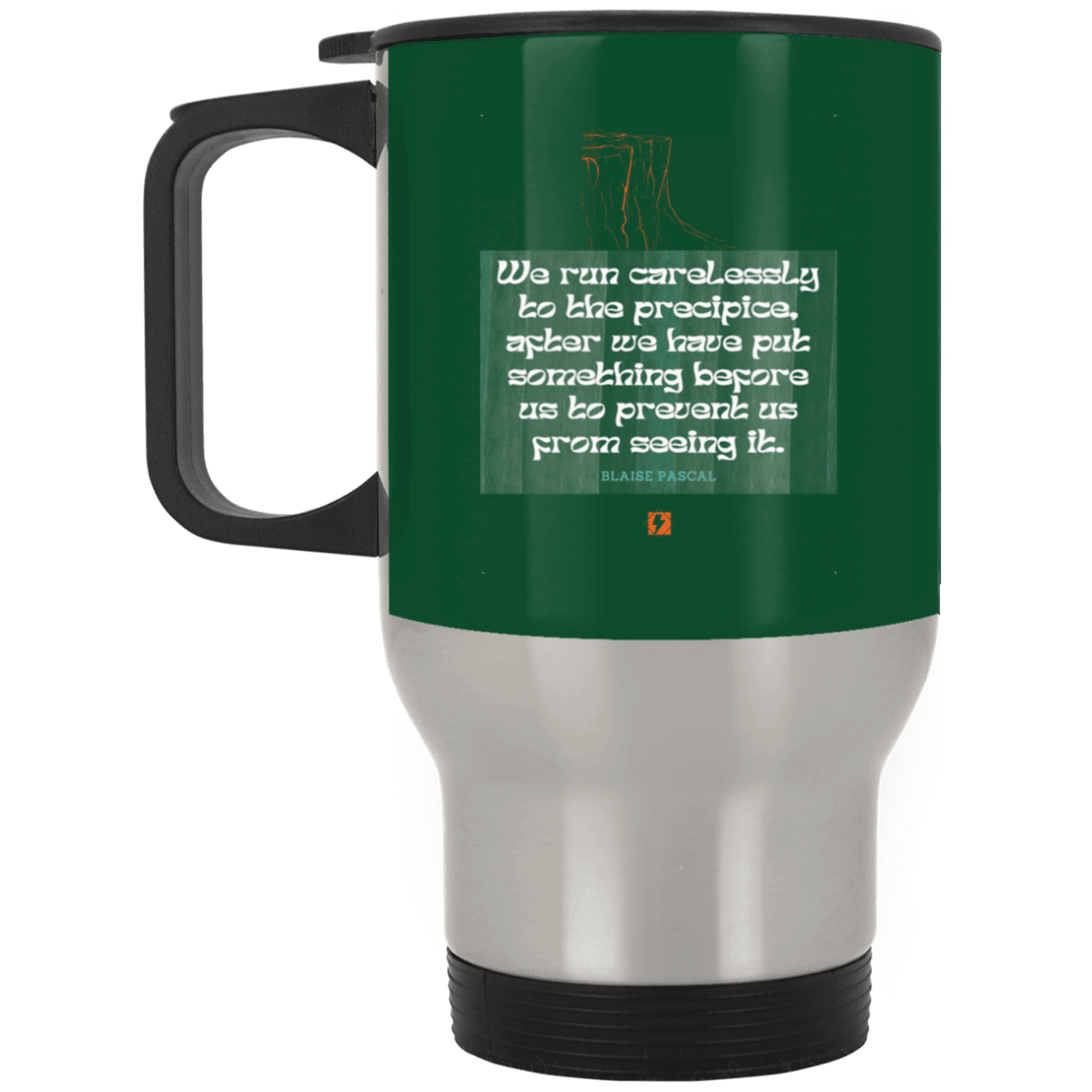 Steel Travel Mug with inspiring Pascal quote: BP117 - Making assumptions carry risks - Color: Silver Forest