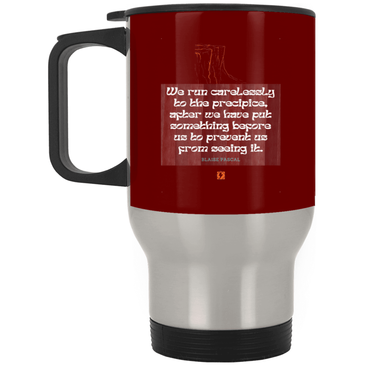 Steel Travel Mug with inspiring Pascal quote: BP117 - Making assumptions carry risks - Color: Silver Maroon