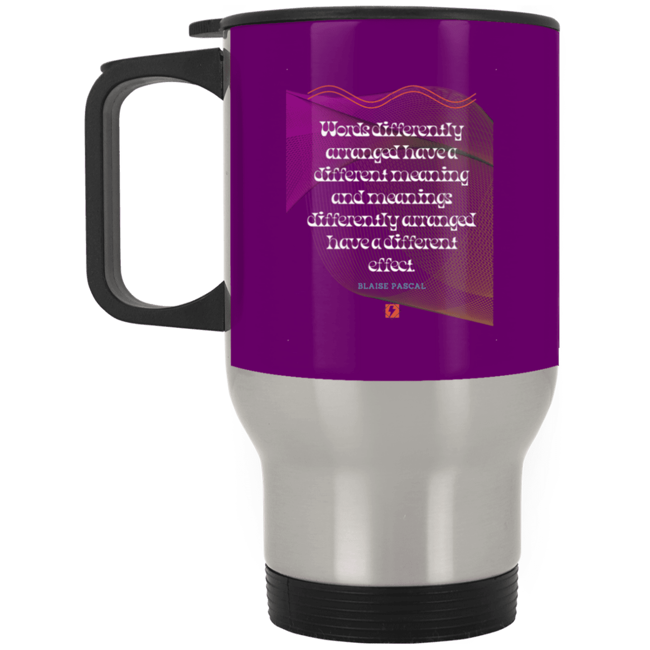 Steel Travel Mug with inspiring Pascal quote: BP119 - Be careful with words - Color: Silver Purple