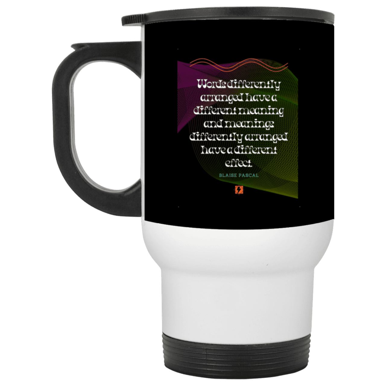 Steel Travel Mug with inspiring Pascal quote: BP119 - Be careful with words - Color: White Black