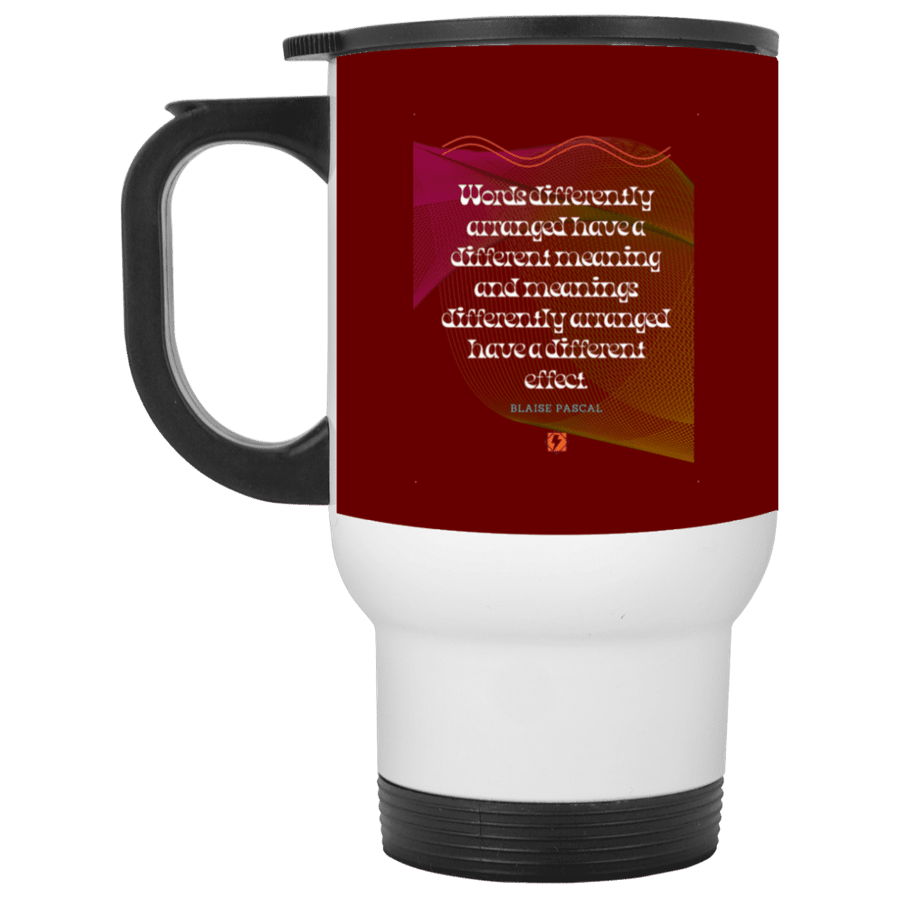 Steel Travel Mug with inspiring Pascal quote: BP119 - Be careful with words - Color: White Maroon