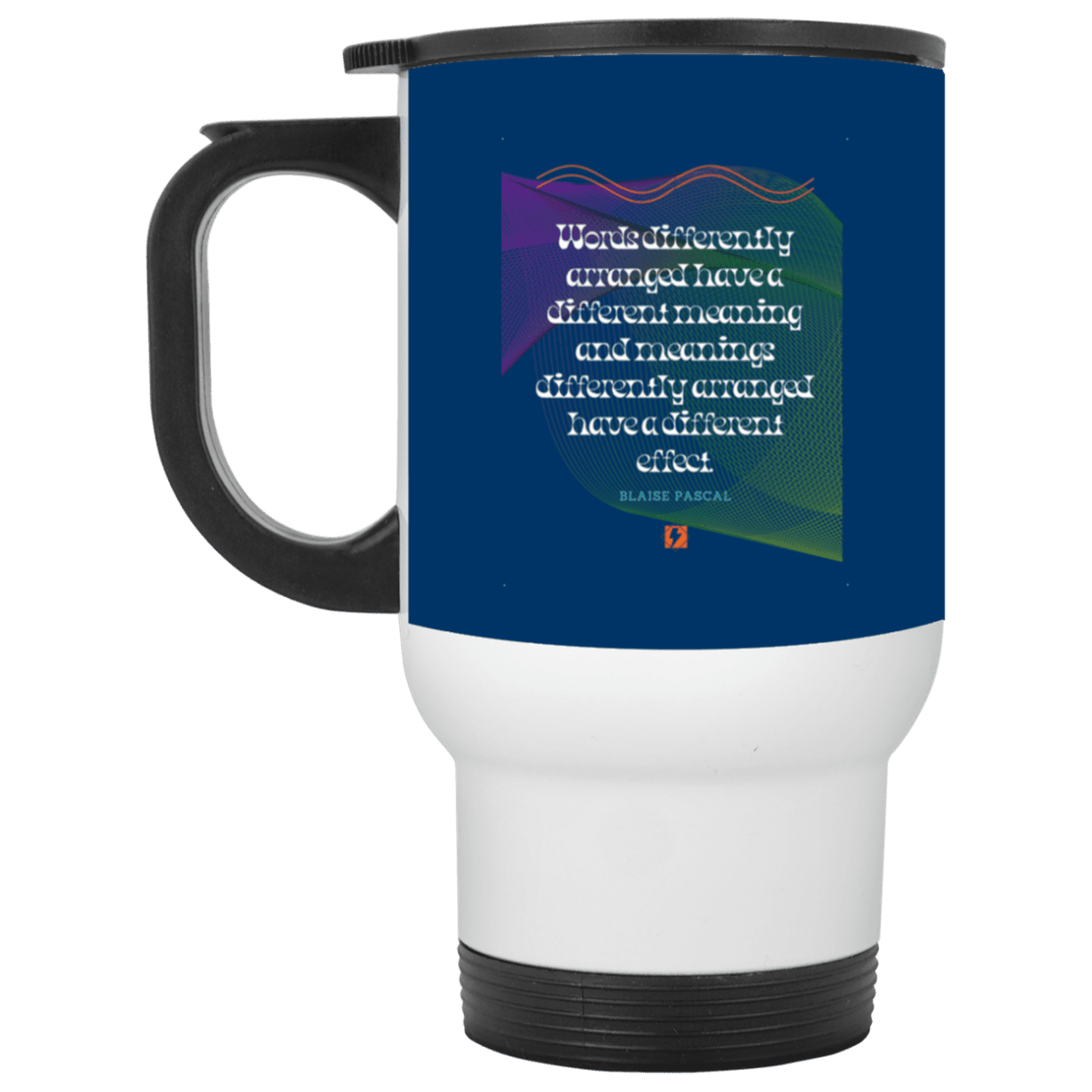 Steel Travel Mug with inspiring Pascal quote: BP119 - Be careful with words - Color: White Royal