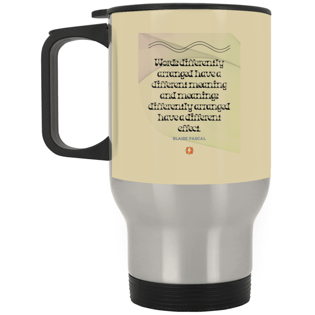 Steel Travel Mug with inspiring Pascal quote: BP119 - Be careful with words - Color: Silver Tan