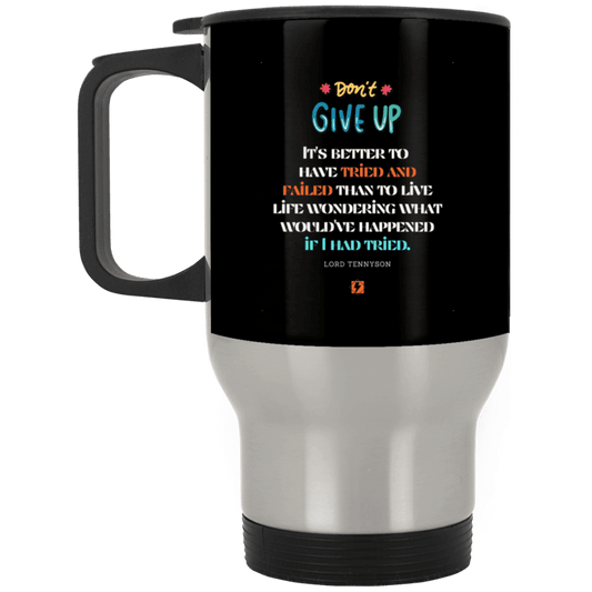 Steel Travel Mug with inspiring Tennyson quote: LT106 - Failure better than non-attempt - Color: Black