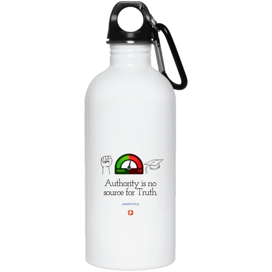 Steel Water Bottle with inspiring Aristotle quote: A105 - Authority has no bearing on truth - Color: Plain White