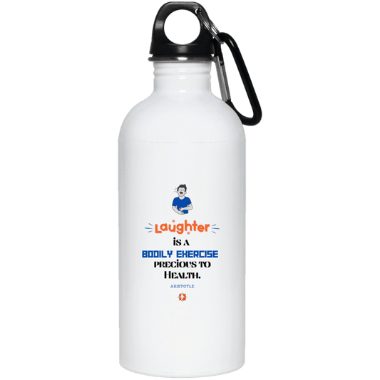 Steel Water Bottle with inspiring Aristotle quote: A118 - Laugh for health - Color: Plain White