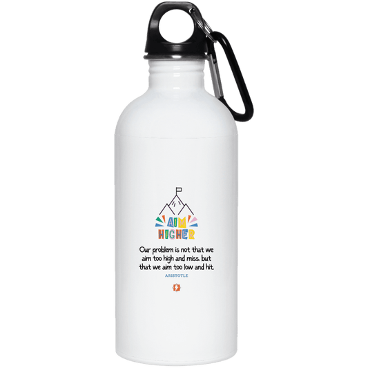 Steel Water Bottle with inspiring Aristotle quote: A122 - Aim higher #1 - Color: Plain White