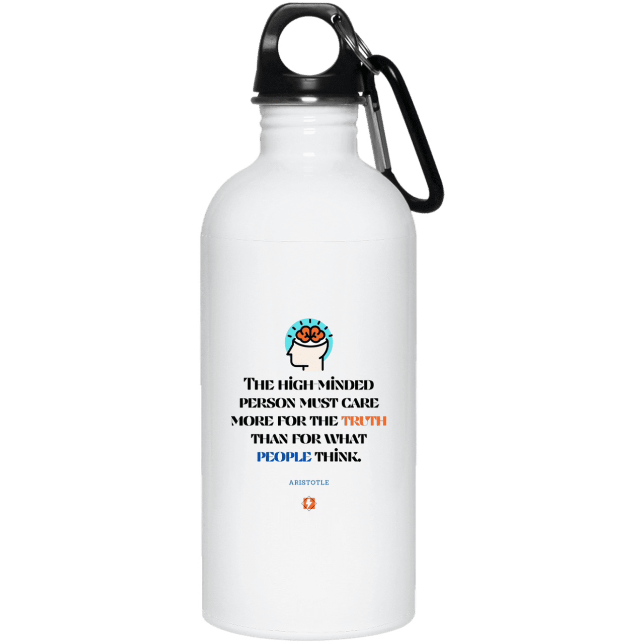 Steel Water Bottle with inspiring Aristotle quote: A126 - Truth cares not for opinions - Color: Plain White