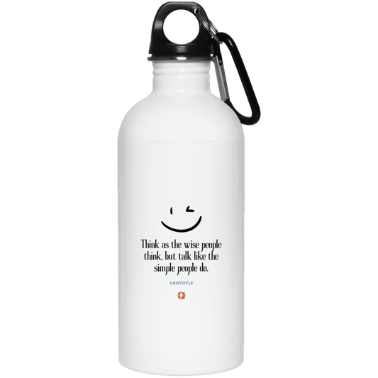 Steel Water Bottle with inspiring Aristotle quote: A129 - Think wisely speak simply - Color: Plain White