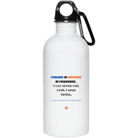 Steel Water Bottle with inspiring Einstein quote: E112 - Failure is success in progress - Color: Plain White