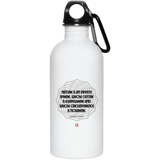 Steel Water Bottle with inspiring Pascal quote: BP108 - Nature is unfathomable - Color: Plain White