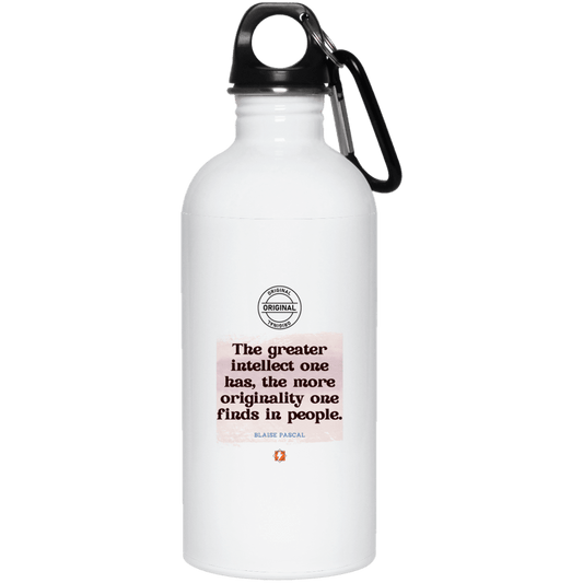 Steel Water Bottle with inspiring Pascal quote: BP111 - Intelligence is in perceiving originality - Color: Plain White