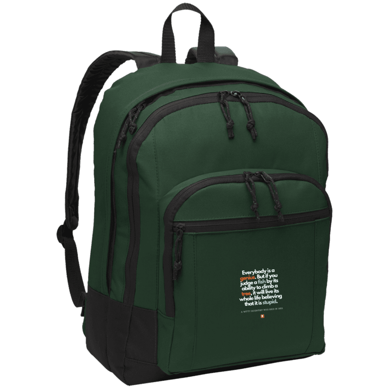 Student's Basic Backpack with inspiring Einstein quote: E103 - Everybody is a genius - Color: Forest Green