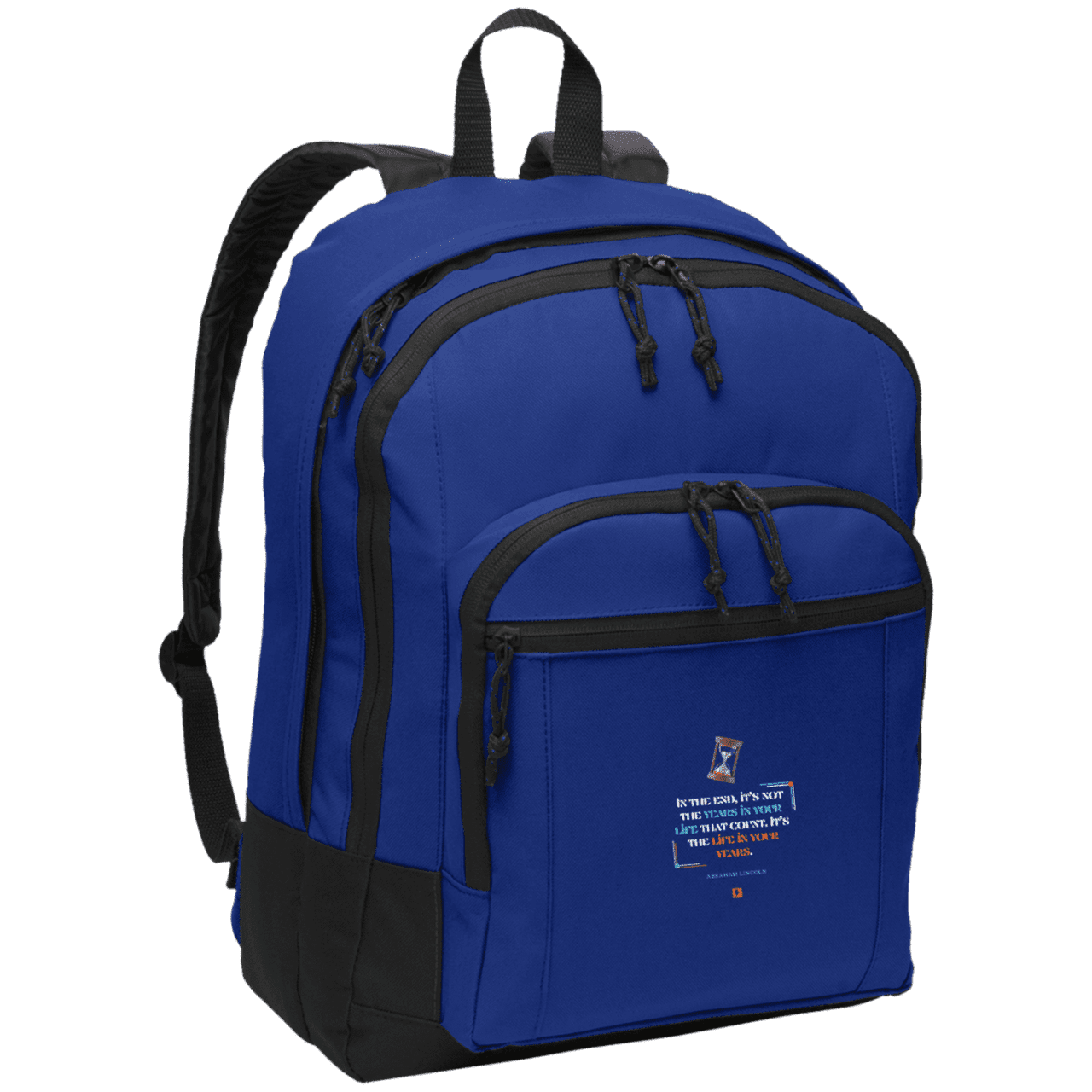 Student's Basic Backpack with inspiring Lincoln quote: L101 - Life in your years, not years in your life - Color: Twilight Blue