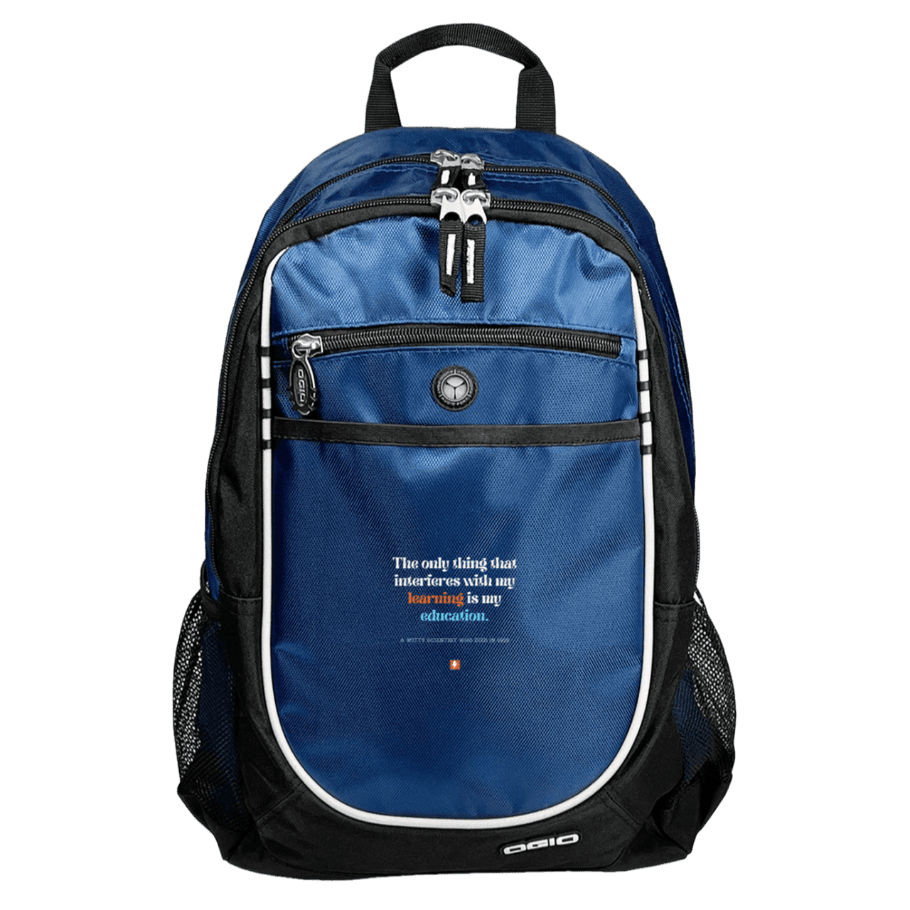 Student's Rugged Bookbag with inspiring Einstein quote: E120 - Don't let education interfere with your learning - Color: Royal